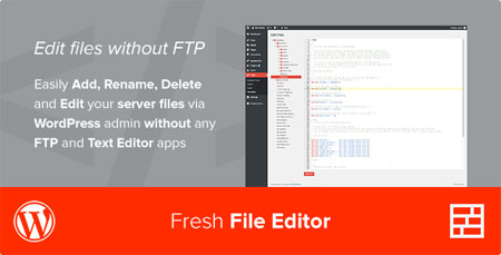 ویرایشگر وردپرس - ویرایشگر آسان کد ها در وردپرس با افزونه Fresh File Editor